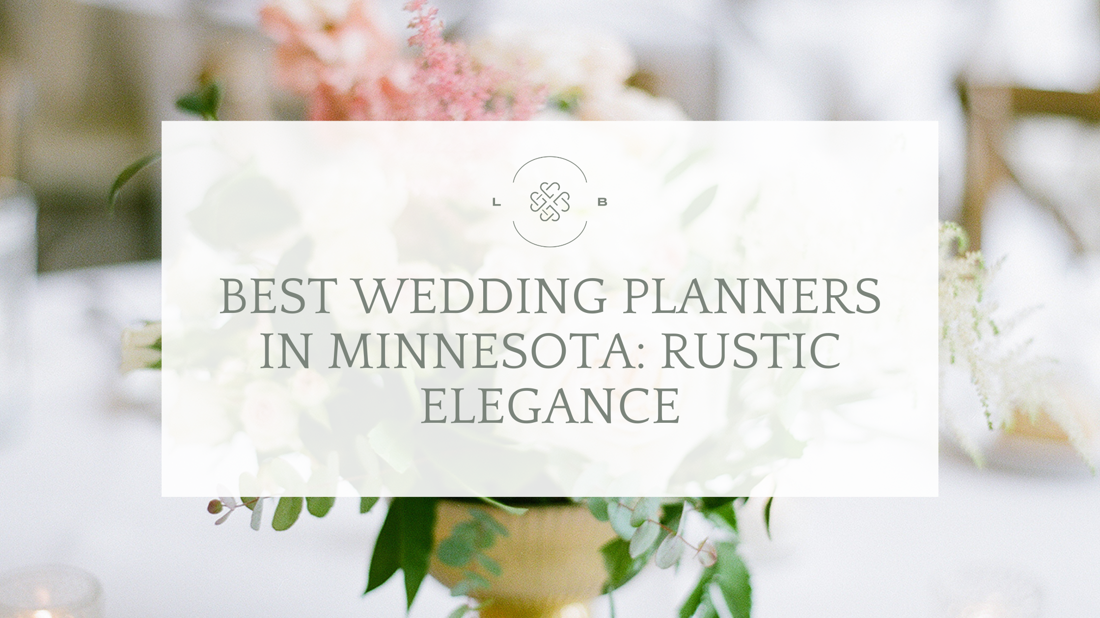Wedding planner in Minnesota Rustic Elegance